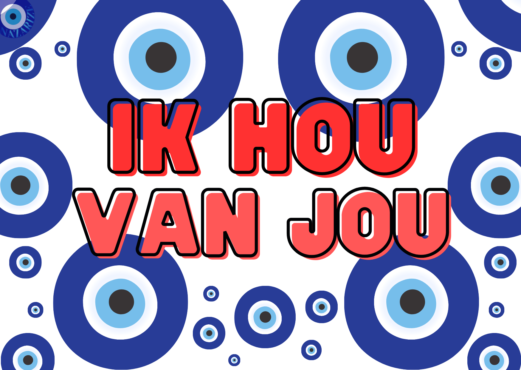 Ik Hou van Jou wenskaart met boze oog, A6 formaat (105 x 148 mm), enkelzijdig, inclusief envelop. Ideaal om je liefde te uiten en bescherming te bieden met het boze oog symbool.